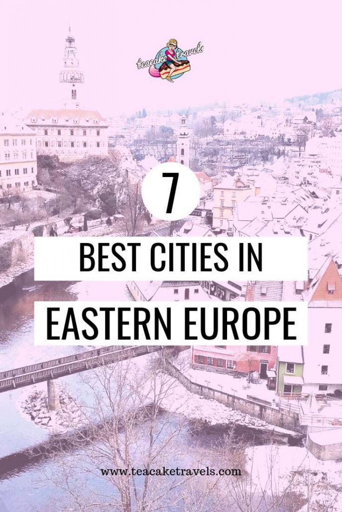 7 Best Cities in Eastern Europe To Visit