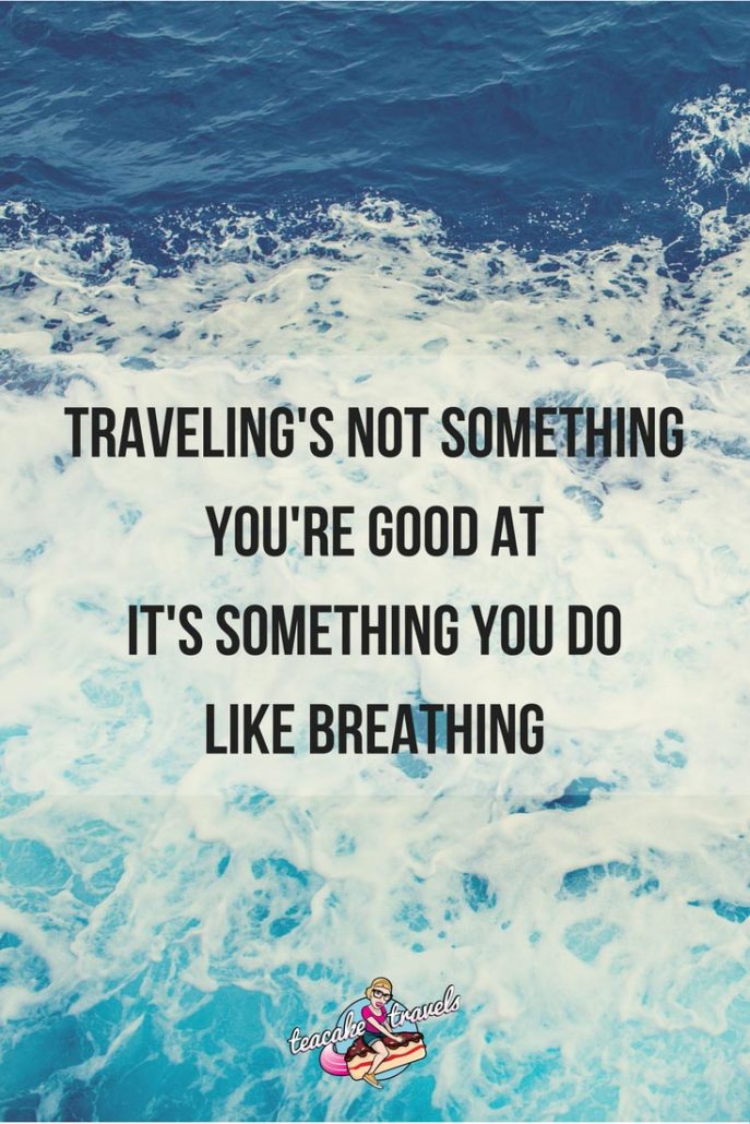 Inspirational travel quotes about life and love